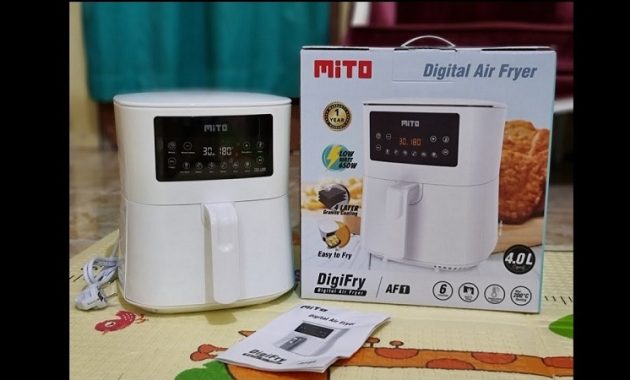 Kelebihan Mito Digital Air Fryer, Kapasitas Besar dengan Komponen Canggih